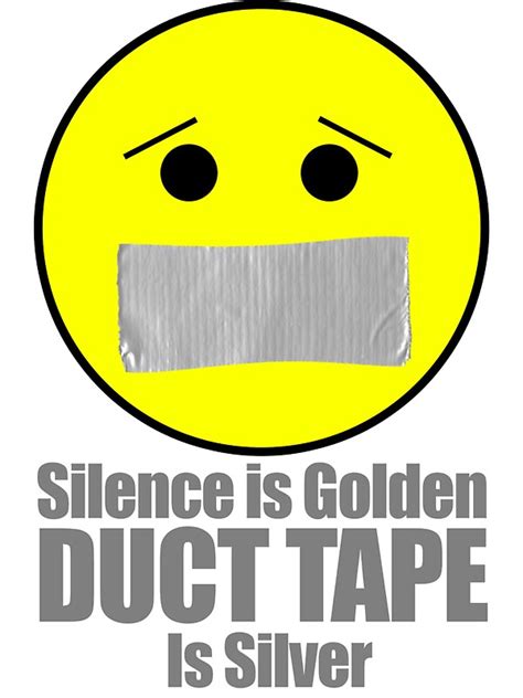 Silence Is Golden Duct Tape Is Silver Emoji Stickers By Nh Graphics Redbubble