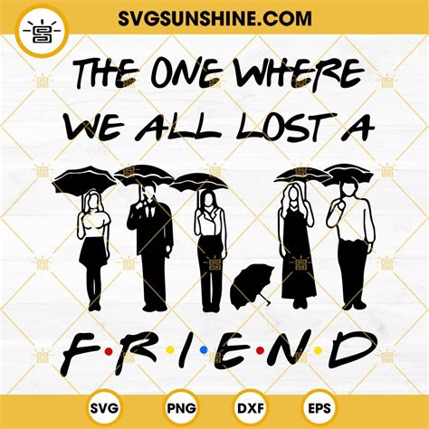 Rip Matthew Perry Svg The One Where We All Lost A Friend Svg Chandler