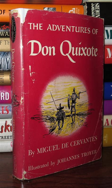 The Adventures Of Don Quixote Miguel De Cervantes Johannes Troyer