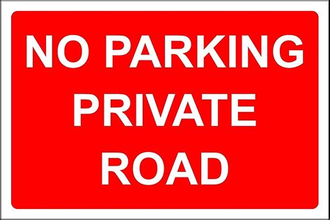 Kpcm No Parking Private Road Made In The Uk