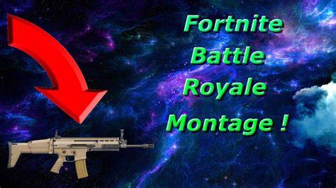 Fortnite Battle Royale Montage Youtube