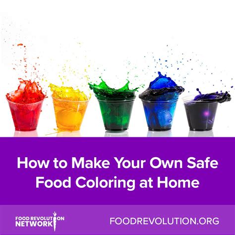 How To Make Your Own Safe Food Coloring At Home Artificial Food