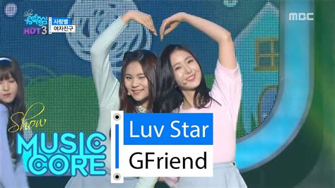 Hot Gfriend Luv Star 여자친구 사랑별 Show Music Core 20160213 Youtube