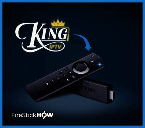 King Iptv Review And How To Install It On Firestick In Easy Steps Fire Stick How