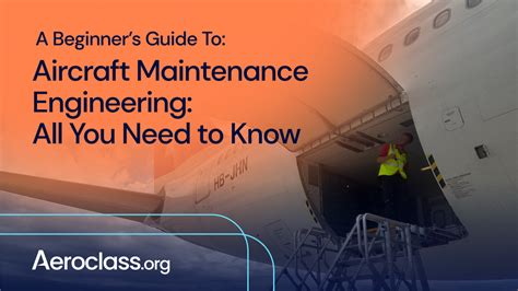 Aircraft Maintenance Engineering All You Need To Know