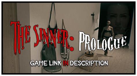 The Sinner Prologue Hard To Find Game 4K No Commentary YouTube