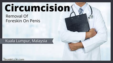 Circumcision Removal Of Foreskin On Penis Trambellir