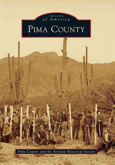 Pima County By Pima County And The Arizona Historical S English