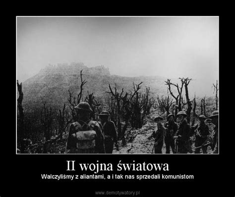 We did not find results for: II wojna światowa - Demotywatory.pl