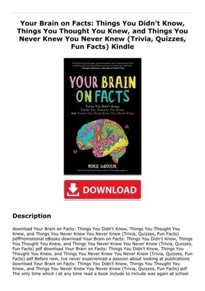 Your Brain On Facts Things You Didnt Know Things You Thought You