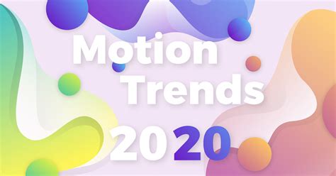 Motion Graphics Trends For 2020 On Behance