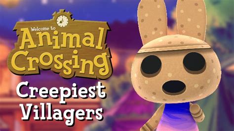 Top 5 Creepiest Animal Crossing Villagers Youtube