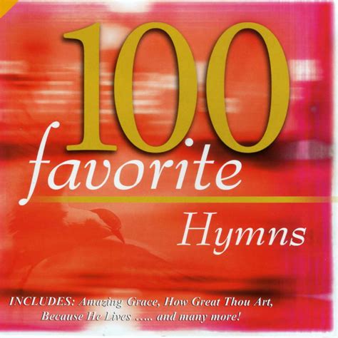 100 Favorite Hymns Christwill Music