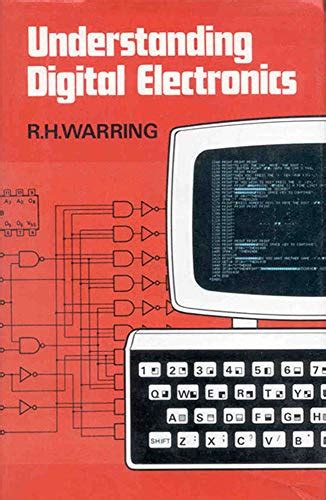 Understanding Digital Electronics By Warring Rh New Hardcover 1987