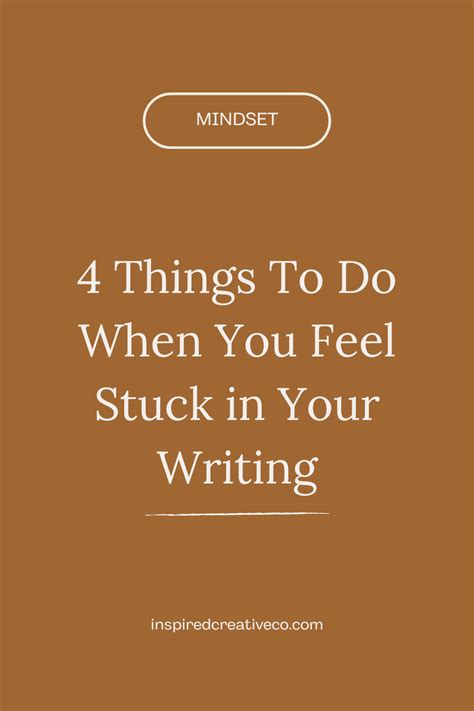 4 Things To Do When You Feel Stuck In Your Writing — Inspired Creative Co