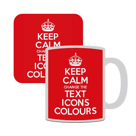 keep calm customised mug and coaster keep calm and carry on