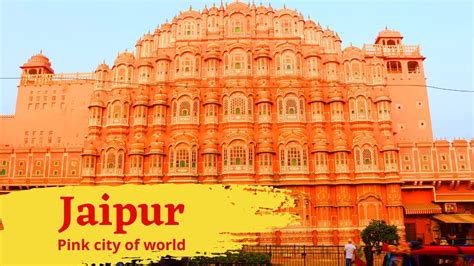 Jaipur The Pink City Of World Youtube
