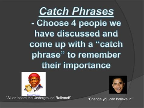 Ppt Catch Phrases Powerpoint Presentation Free Download Id2859325