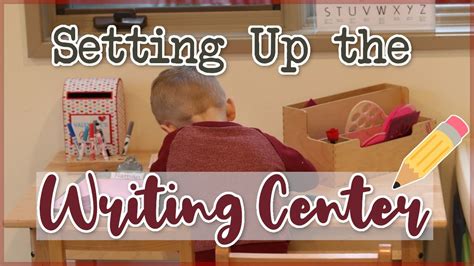 How To Set Up Your Toddler And Preschool Writing Center Youtube