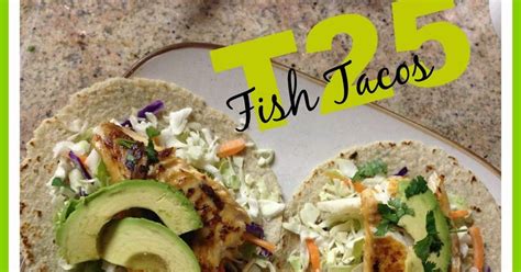 The smokiness from the grill and spice rub make up for any lost flavor. Grilled Fish Tacos with Cabbage Citrus Slaw - T25 Fast ...