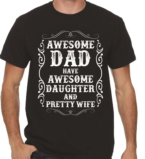 Awesome Dad T Shirtsdad Shirts About Daughters For Fathers Day Ts