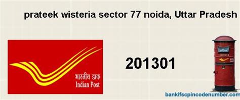 A savvy couponer used a discount code dec 2016 ago. Postal pin code number of prateek wisteria sector 77 noida, Uttar Pradesh
