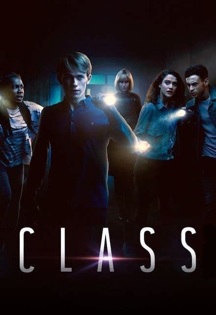 Class Season 1 Episode 1 For Tonight We Might Die Sidereel