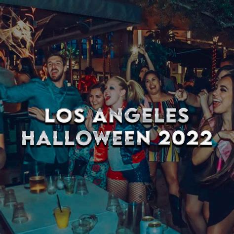 Los Angeles Halloween 2022 Los Angeles