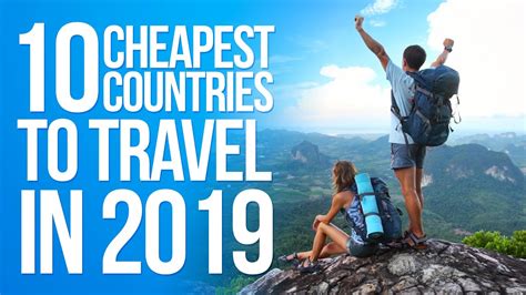 10 Cheapest Countries To Travel In 2019 Youtube