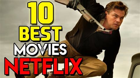 With that, comes bigger budgets for scripts to be written, renowned actors to be hired and better production quality overall. 10 BEST MOVIES ON NETFLIX 2020 | Best NETFLIX Original ...