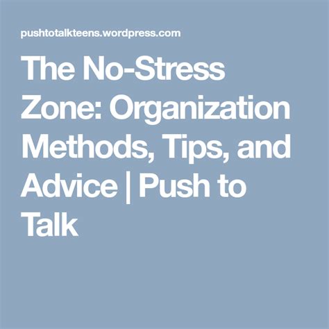 The No Stress Zone Organization Methods Tips And Advice Push To