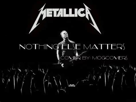 Nothing else matters by metallica from the album metallica © 1991lyrics: Nothing Else Matters- Metallica Vocal cover