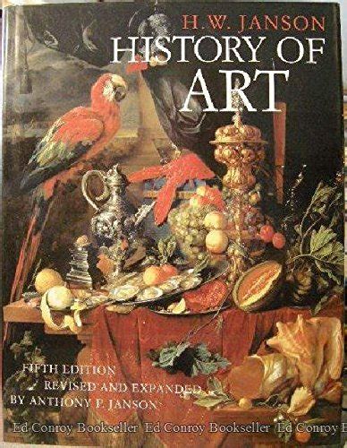 History Of Art 5th Edition Expanded And Revised Janson H W