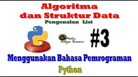 03 Algoritma Struktur Data Dengan Python Pengenalan List Youtube Hot Sex Picture