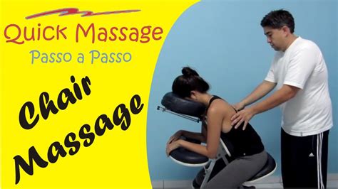 Chair Massage Routine Complete Massage Youtube