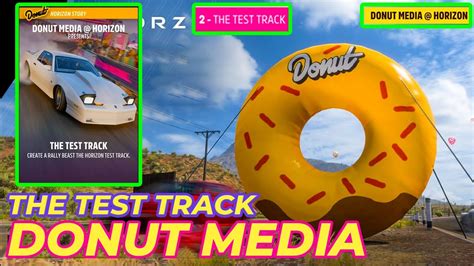 Donut Media Story The Test Track 3 Stars Forza Horizon 5 Youtube