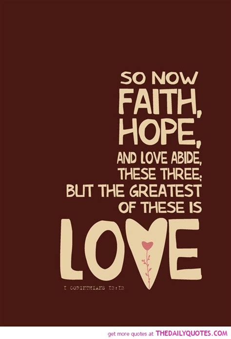 Famous Quotes Faith Hope Love Quotesgram