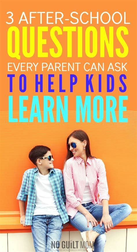 3 Questions To Ask Your Kids After School That Will