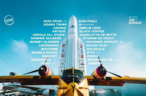 Cercle announces 2020 festival at French Air and Space Museum - Dancing Astronaut : Dancing ...