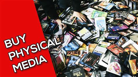 Why You Need To Buy Physical Media Youtube