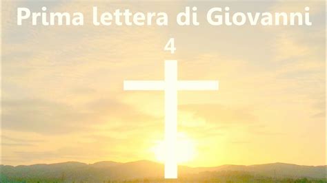 Audio Bibbia In Italiano 23 Prima Lettera Di Giovanni Youtube