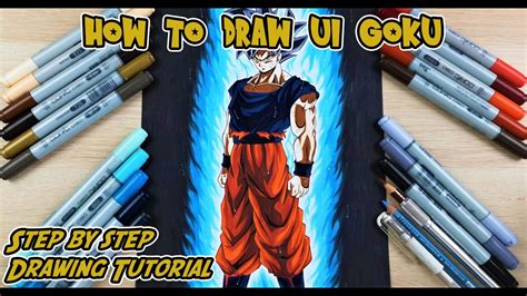 Drawing Tutorial Goku Ultra Instinct Full Body How To Draw Youtube