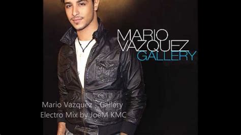 Mario Vazquez Gallery Electro Mix By Joem Kmc Productor Musical Dj