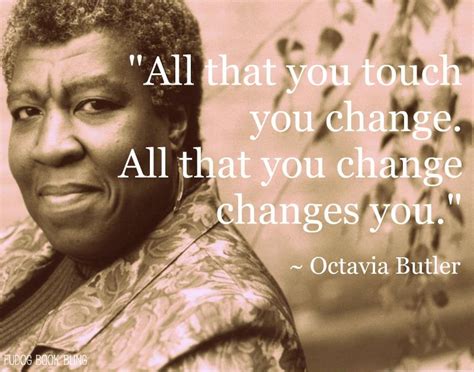 Octavia E Butler Quotes Quotesgram