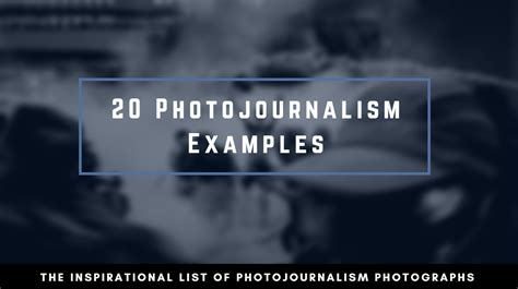 20 Amazing Photojournalism Examples Streetbounty