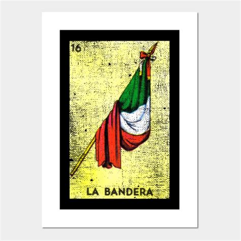 La Bandera Mexican Loteria Bingo Card Loteria Posters And Art Prints Teepublic Au
