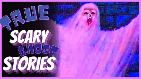 5 True Scary Ghost And Paranormal Horror Stories Scary Stories Youtube