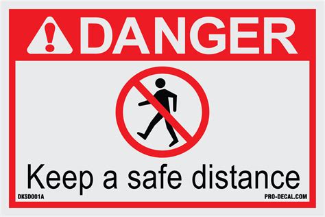 Pro Decal Warning Decals Danger Keep A Safe Distance
