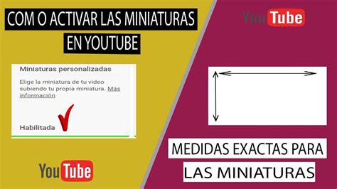 Como Activar Las Miniaturas En Youtube Medidas Para Hacer Una