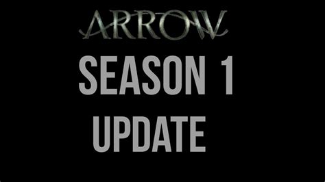 Arrow Season 1 Update Youtube
